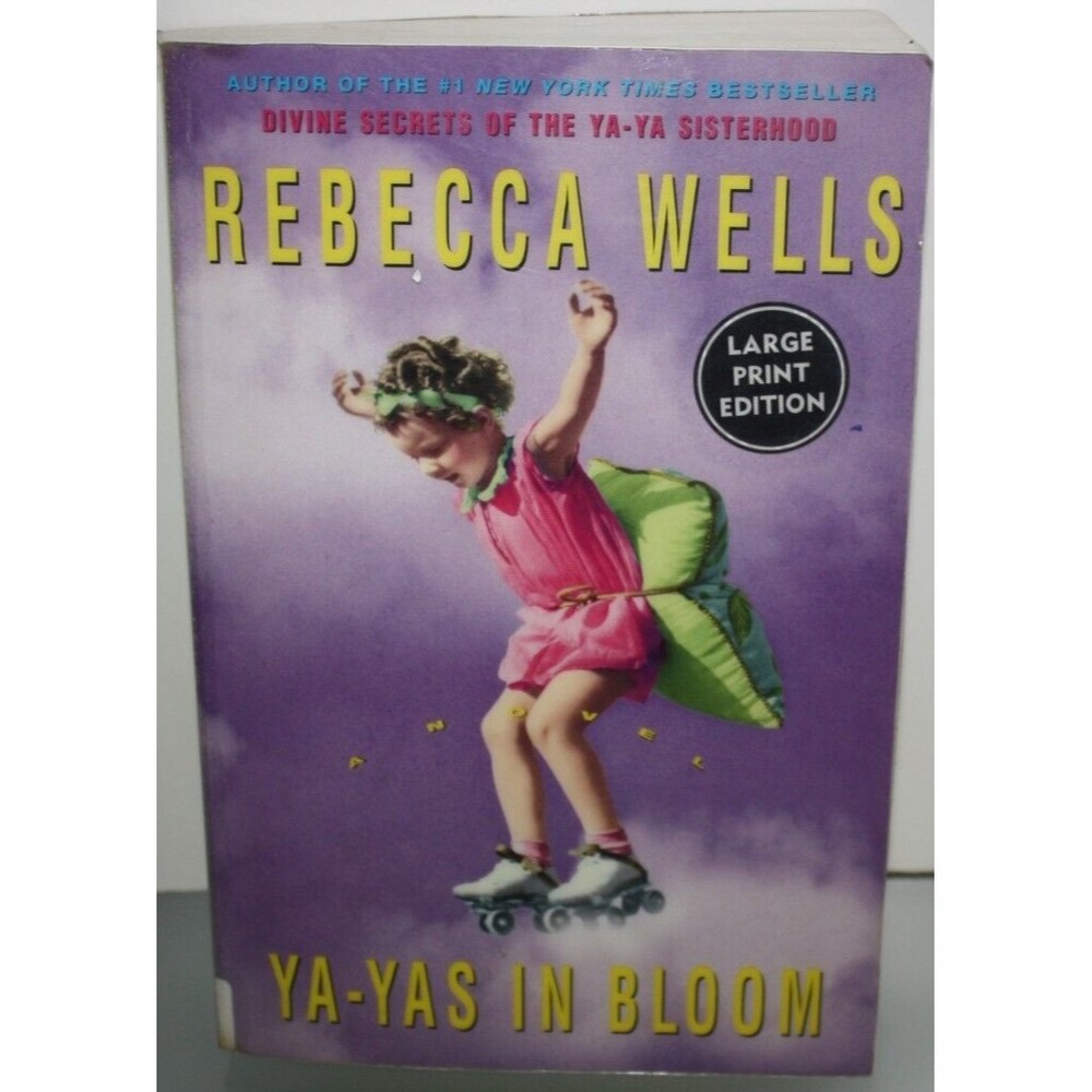 3/$15 Ya-Yas In Bloom (Large Print) by Rebecca Wells Paperback Children's Book